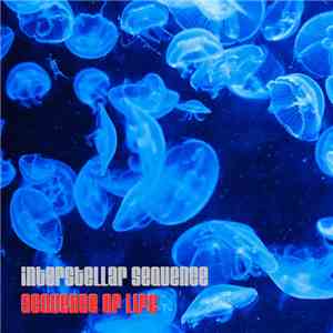 Interstellar Sequence - Sequence Of Life album