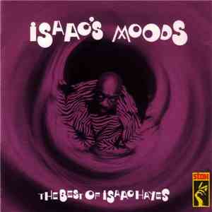 Isaac Hayes - Isaac's Moods - The Best Of Isaac Hayes album