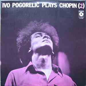 Ivo Pogorelič - Ivo Pogorelič Plays Chopin  album