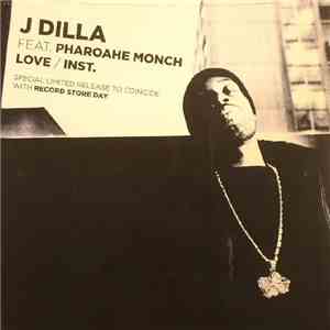 J Dilla Feat. Pharoahe Monch - Love album