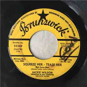 Jackie Wilson - Squeeze Her - Tease Her (But Love Her) / Give Me Back My Heart album