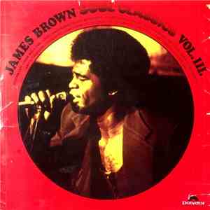 James Brown - James Brown Soul Classics Vol. III album