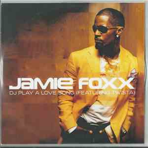Jamie Foxx Featuring Twista - DJ Play A Love Song (Clean) album