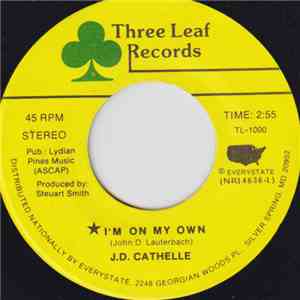 J.D. Cathelle - I'm On My Own / It Ain't Half As Bad album