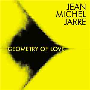 Jean-Michel Jarre - Geometry Of Love album