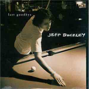 Jeff Buckley - Last Goodbye album