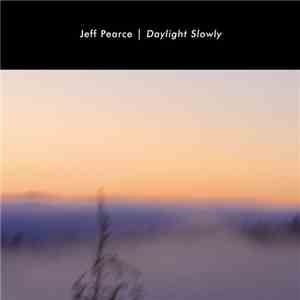 Jeff Pearce - Daylight Slowly album