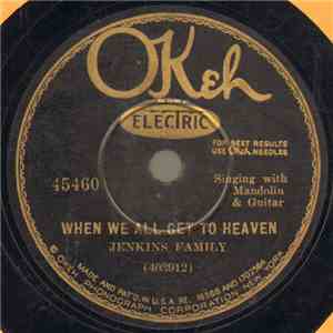 Jenkins Family - When We All Get To Heaven / Under The Blood Of Jesus album