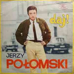 Jerzy Połomski - Daj! album
