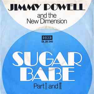 Jimmy Powell  And The New Dimension - Sugar Babe Part I And II album