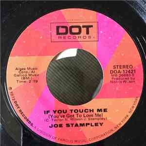 Joe Stampley - If You Touch Me (You've Got To Love Me) album