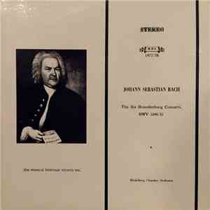 Johann Sebastian Bach, Heidelberg Chamber Orchestra - The Six Brandenburg Concertos, BWV 1046/51 album