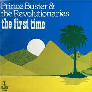 John Holt / Prince Buster All Stars / Prince Buster & The Revolutionaries - The First Time / Uganda album