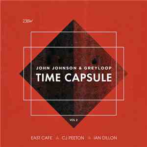 John Johnson & Greyloop - Time Capsule (Vol 2) album