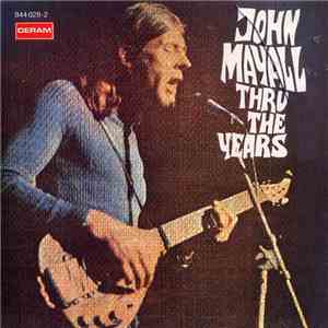 John Mayall - Thru The Years album