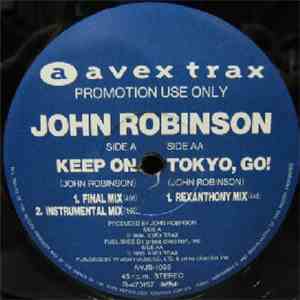 John Robinson  - Keep On / Tokyo, Go! album