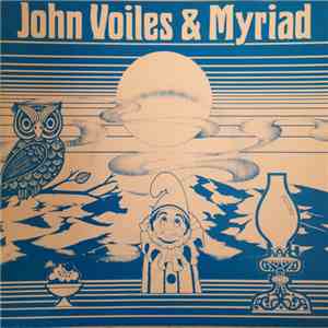 John Voiles & Myriad - John Voiles & Myriad album