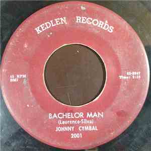 Johnny Cymbal - Bachelor Man / Growing Up With You album