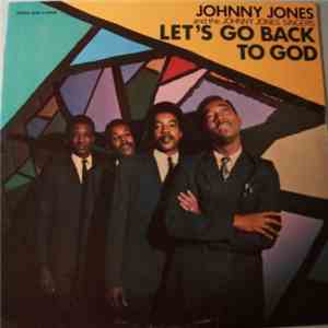 Johnny Jones and the Johnny Jones Singers - Let's Go Back To God album
