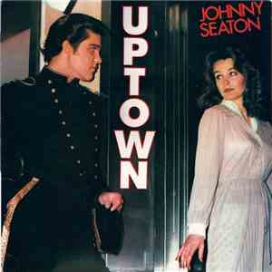 Johnny Seaton - Uptown album