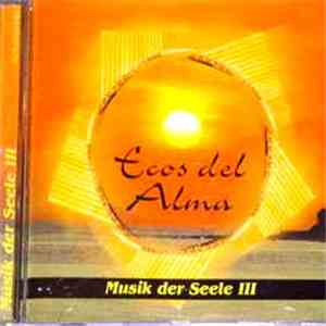 José Zariz - Ecos Del Alma - Musik Der Seele Iii album