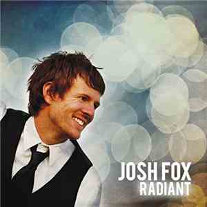 Josh Fox  - Radiant album