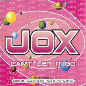 Jox - Can't Let It Go album