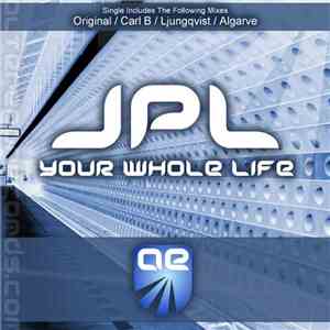 JPL - Your Whole Life album