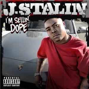 J.Stalin - I'm Sellin' Dope album