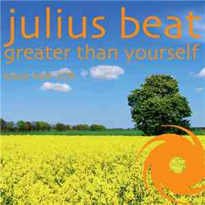 Julius Beat - Greater Than Yourself album