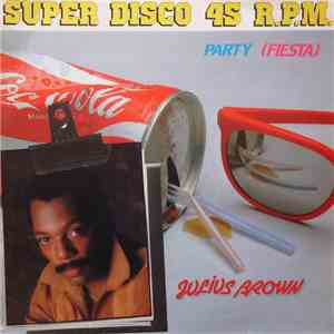 Julius Brown - Party = Fiesta album