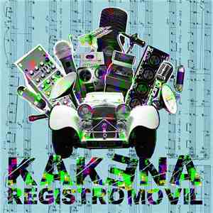 Kakena - Registro Móvil album