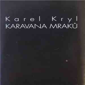 Karel Kryl - Karavana Mraků album
