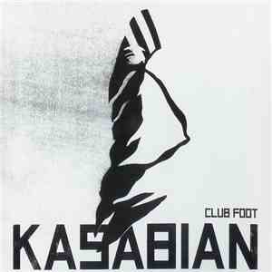 Kasabian - Club Foot album