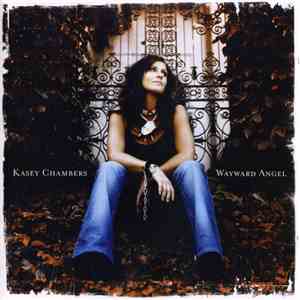 Kasey Chambers - Wayward Angel album