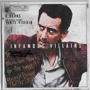 K.Burns, Vinyl Villain - Infamous Villains album