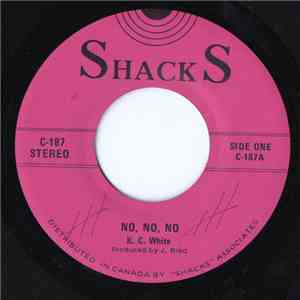 K.C. White - No, No, No / Hard To Be Alone album