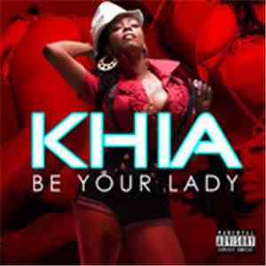 Khia - Be Your Lady album