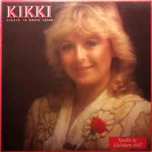 Kikki Danielsson - Varför Är Kärleken Röd album