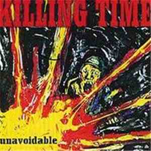 Killing Time - Unavoidable album