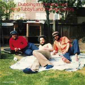 King Tubby's And The Agrovators - Dubbing In The Back Yard album