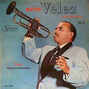 Kito Vélez Y Sus Estrellas ,Canta: Guajiro Gonzalez - Vol. 2 album