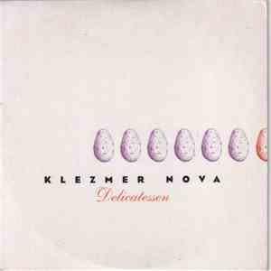 Klezmer Nova - Delicatessen album