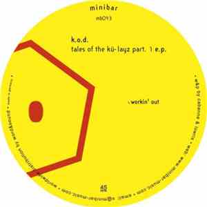 K.O.D (Kings Of Delay) - Tales Of The Kü-layz Part. 1 E.P. album