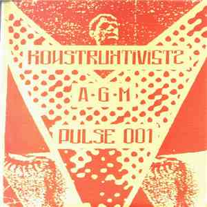 Konstruktivists - A.G.M album
