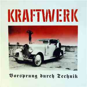Kraftwerk - Vorsprung Durch Technik album