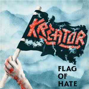 Kreator - Flag Of Hate album