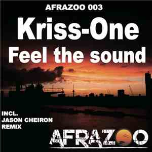 Kriss-One, Jason Cheiron - Feel The Sound album
