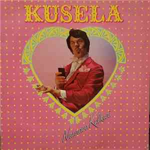 Kusela - Naurava Kulkuri album