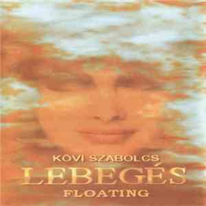Kövi Szabolcs - Lebegés album